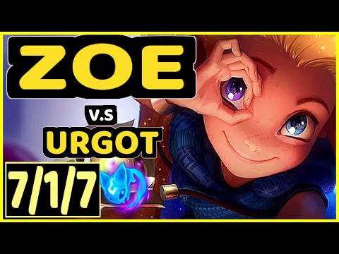 EVROT (ZOE) vs URGOT - 7/1/7 KDA TOP CHALLENGER GAMEPLAY - BR