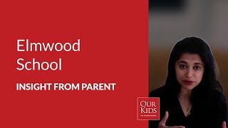 Elmwood School, Parent Video Review from Swathi Kappagantula