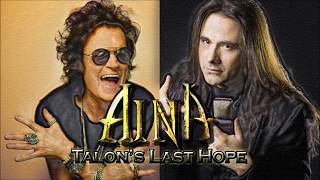 Aina - Talon&#39;s Last Hope (Glenn Hughes / André Matos)