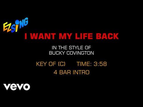 I Want My Life Back - Bucky Covington