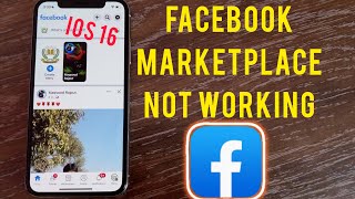 How to Fix Facebook Marketplace Not Working in iOS 16