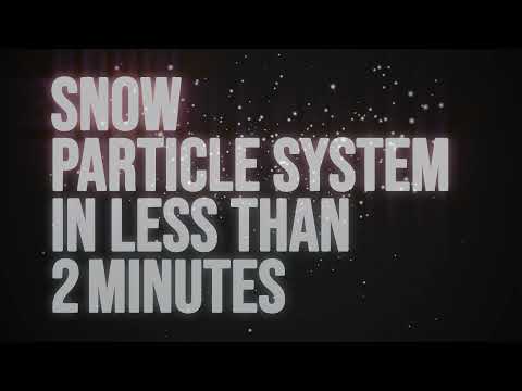 Snow Particle System Tutorial for Unity in just 2 Minutes