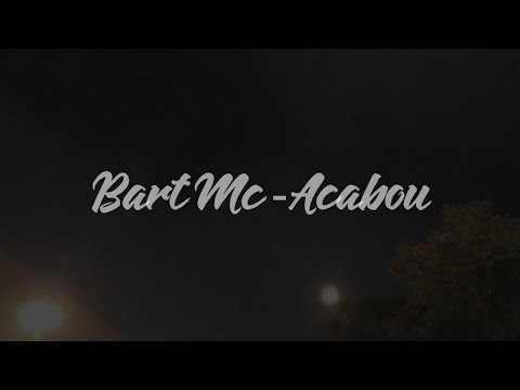 Bart MC - Acabou