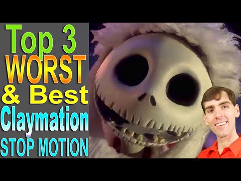 Top 3 Worst & Best Claymation (Stop Motion)