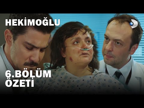 Hekimoğlu 6. Bölüm | Özet