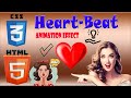 New Heart-Beat Animation Effect Using Pure CSS & HTML 2020