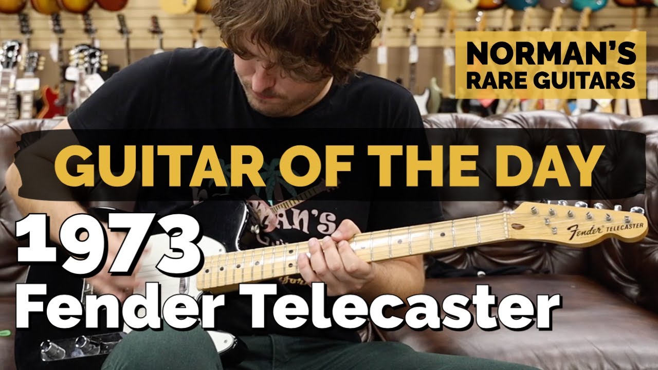 Guitar of the Day: 1973 Fender Telecaster | Norman's Rare Guitars - YouTube