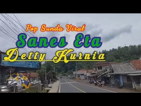 Lagu sunda merdu menemani perjalanana Sanes Eta detty kurnia