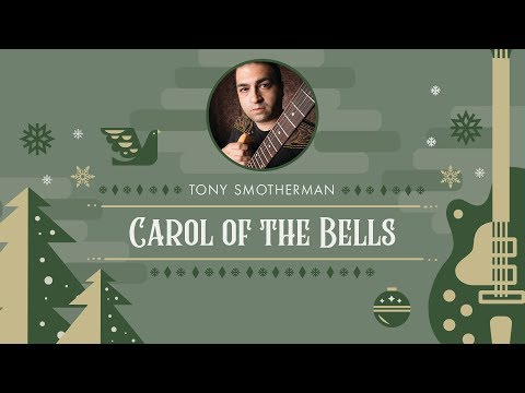 Tony Smotherman - “Carol of the Bells” - Song Lesson - Breakdown - Day 5 of 12 Days of December