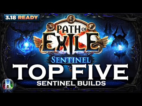 Top 5 Builds PoE 3.18 Sentinel League - Path of Exile - PoE Builds