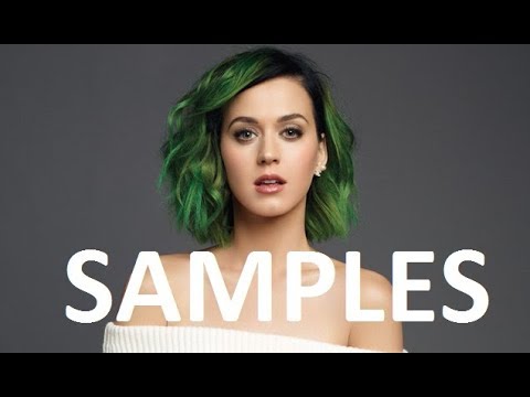 Katy Perry All Samples