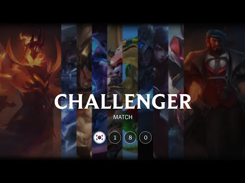 KR Challenger match 180 - 9430 LP 70 kills
