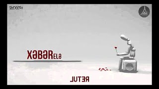 Luter - Xəbər Elə