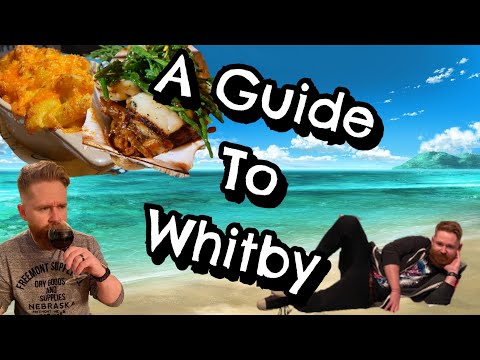 Best Places In Whitby | Part 1
