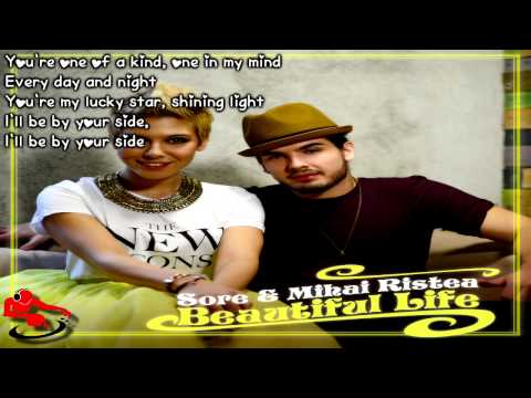 Sore Feat Mihai Ristea - Beautiful Life (Versuri)