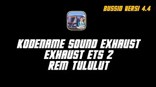Download lagu KODENAME SOUND EXHAUST ETS 2 REM TULULUT BUSSID V4.4 mp3