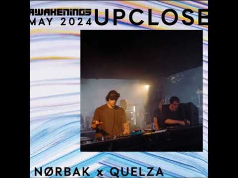 norbak x quelza awakenings up close may 2024