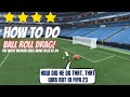 THE MOST BROKEN SKILL MOVE IN EA FC 24 - How to do the BALL ROLL DRAG