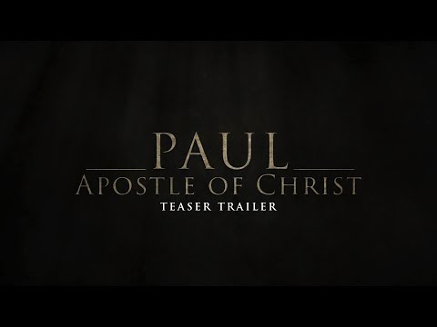 Paul, Apostle of Christ (Teaser)