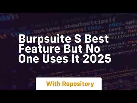 Burpsuite s best feature but no one uses it 2025