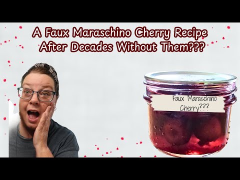 A Faux Maraschino Cherries Recipe After Decades Without Them???