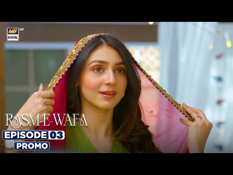 Rasm e Wafa Episode 3 | Promo | Hina Chaudhary | Arslan Khan | Umer Aalam  ARY Digital