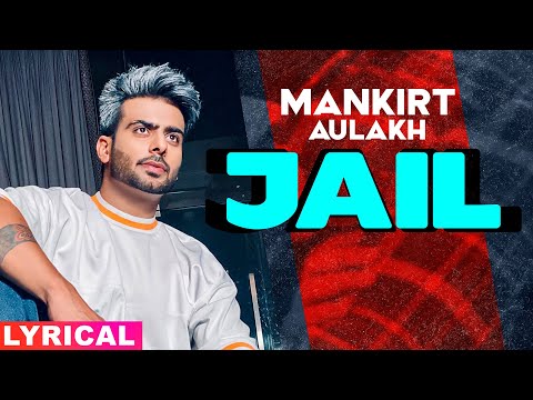 Jail (Lyrical) — watch video