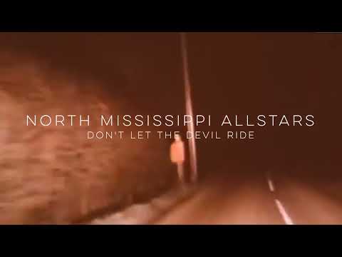 North Mississippi Allstars - Don't Let the Devil Ride [Official Lyric Video]