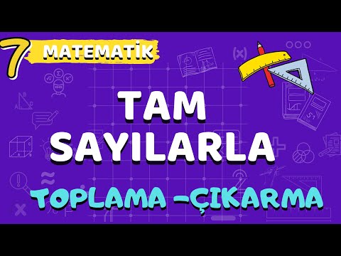 7.Sınıf Tam Sayılarla Toplama ve Çıkarma İşlemi-Yardımcı Öğretmen