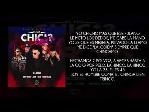 Benny Benni Ft. Delirious, Miky Woodz, Juhn, Lyan - El No Chicha Como Yo (LETRA / LYRICS)
