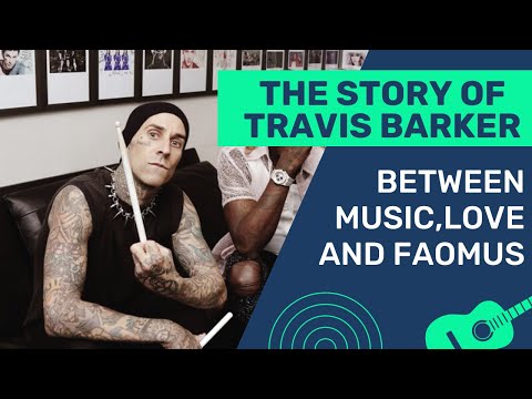 Travis Barker : Playing Drums Is A Request From His Mother | Punk, Skateboarding And Women