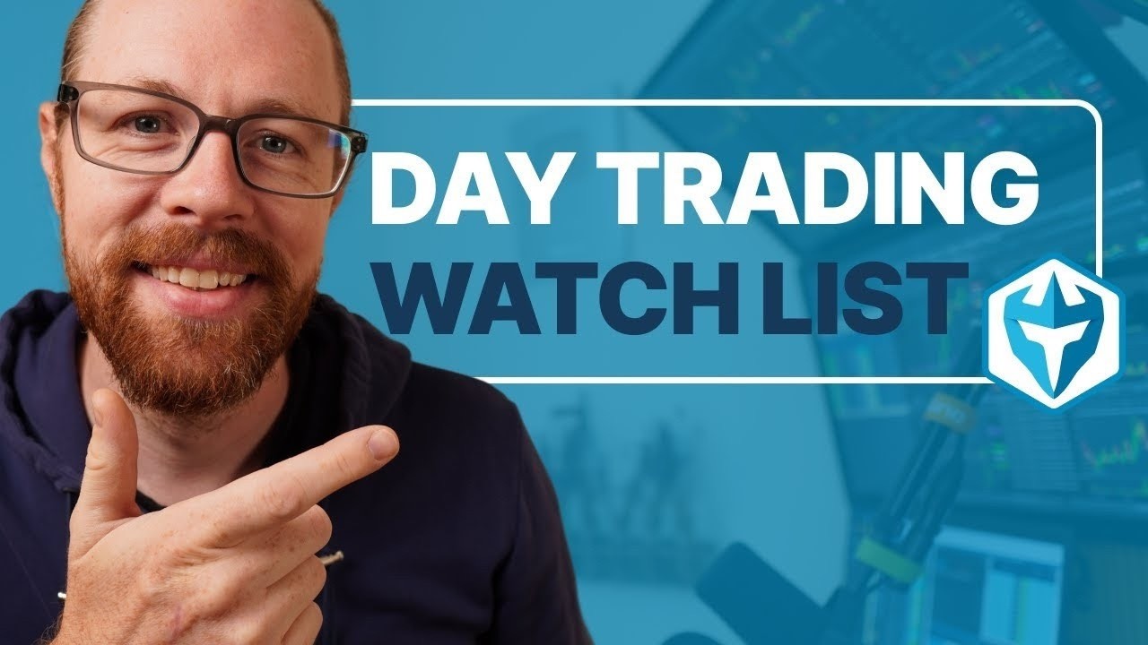Day Trading Watch List for MONDAY!