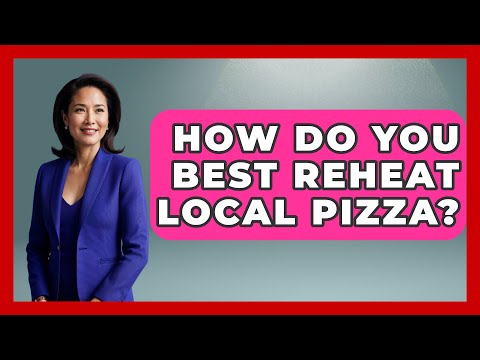 How Do You Best Reheat Local Pizza? - Pocket Friendly Adventures
