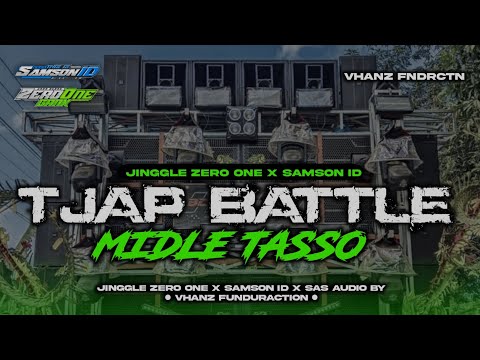 JINGGLE TJAP BATTLE ZERO ONE GANK X SAMSON ID FEAT SAS AUDIO BY VHANZ FUNDURATION OFFICIAL