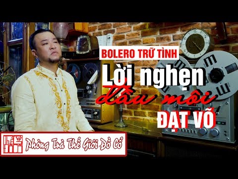 Lời nghẹn đầu môi - Đạt Võ