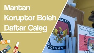 Mahkamah Agung: Mantan Koruptor Boleh Nyaleg