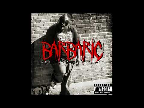 Barbaric - Cut Throat Mercenaries (feat. Alvarez Masterminded & Jae Nice)