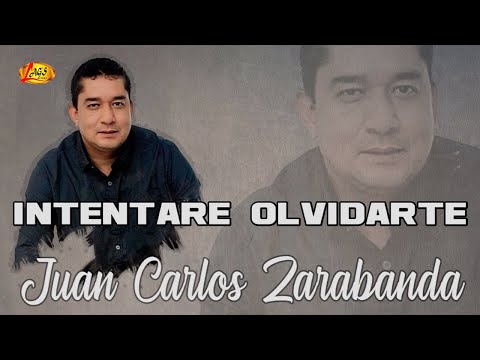 Juan Carlos Zarabanda - Intentare Olvidarte (Audio Oficial) | Música De Despecho