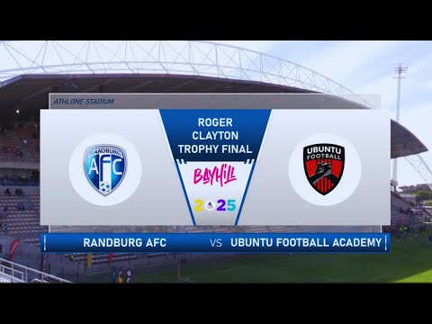 Randburg AFC VS Ubuntu Football Academy | Highlights| Bayhill Premier Cup 2025 Final