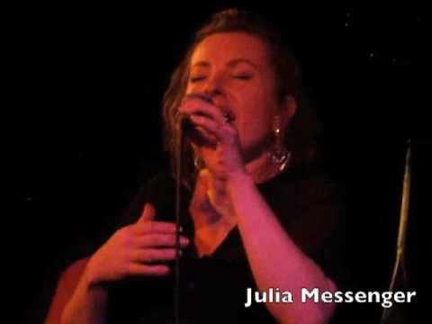 Julia Messenger- You Don't Know What Love is
