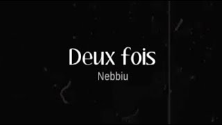 Nebbiu & kokoro - Deux fois (Clip officiel)