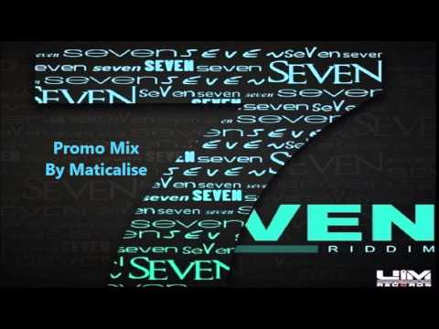 7ven Riddim Mix {UIM Records} [Dancehall] @Maticalise
