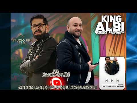 Arben Arusha -Sulltan Azemi ( Per Ramiz Gashin ) Prod By: StudioPro
