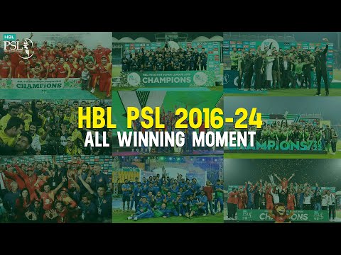 Every #HBLPSL Final Winning Moments From 2016-24 | HBL PSL | MB2A