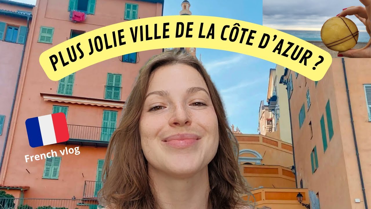 French vlog - Menton, la perle de la Riviera 🍋 FR SUBS