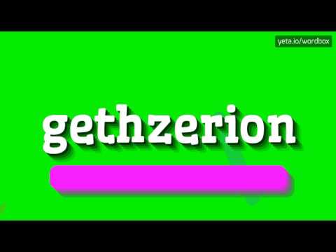 GETHZERION - HOW TO PRONOUNCE IT!?