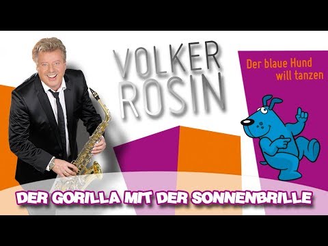 Volker Rosin - Der Gorilla mit der Sonnenbrille | Der blaue Hund will tanzen LIVE | Kinderlieder