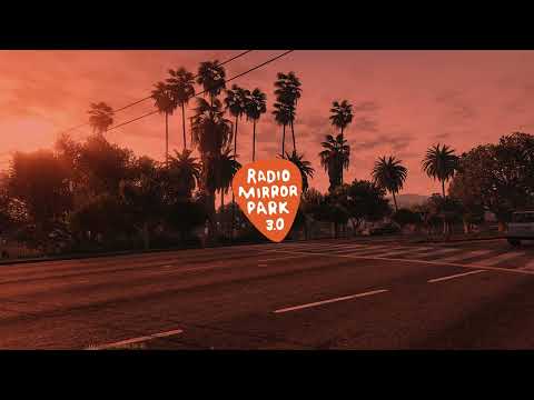 Radio Mirror Park 3.0 · GTAV · Alternative Radio
