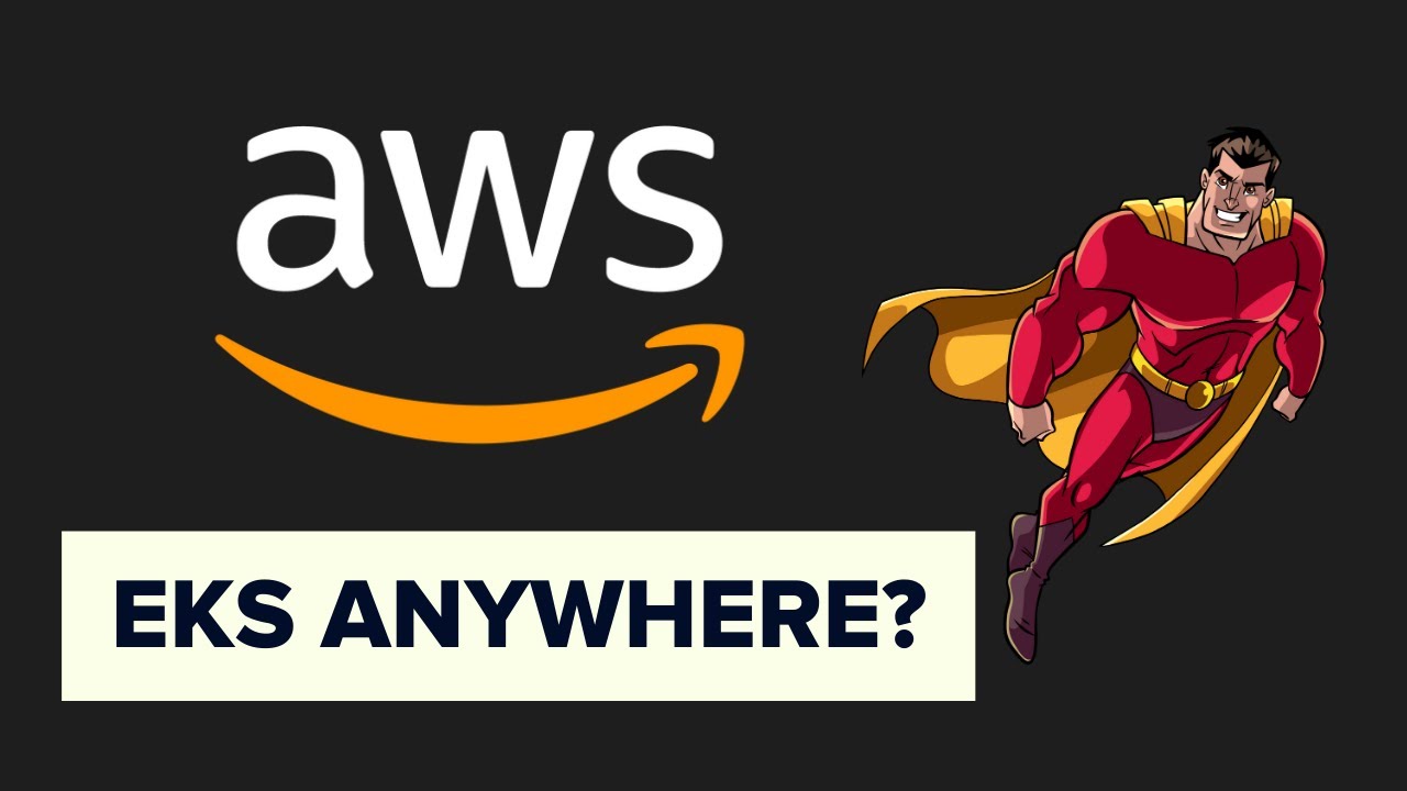 What is AWS EKS Anywhere?