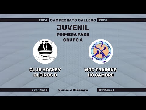 🎥​ Club Hockey Oleiros B - WOD TRAINING HC Cambre [Liga Juvenil - Grupo A | J02]
